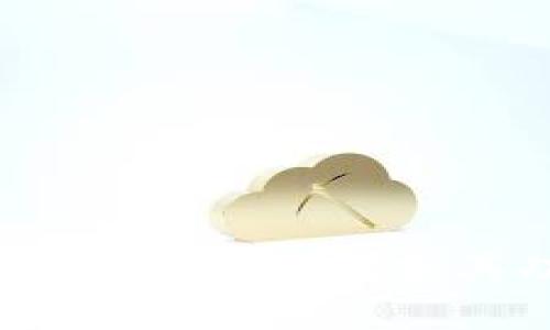 小狐钱包的独特之处：探索其功能与优势